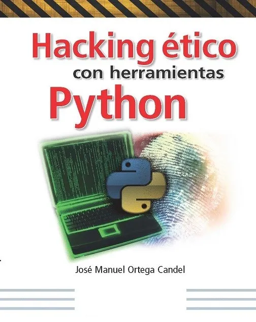 Hacking Ético Herramientas Python