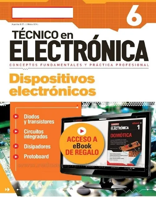 Técnico en Electrónica Vol 6