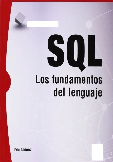 SQL los fundamentos  del lenguaje