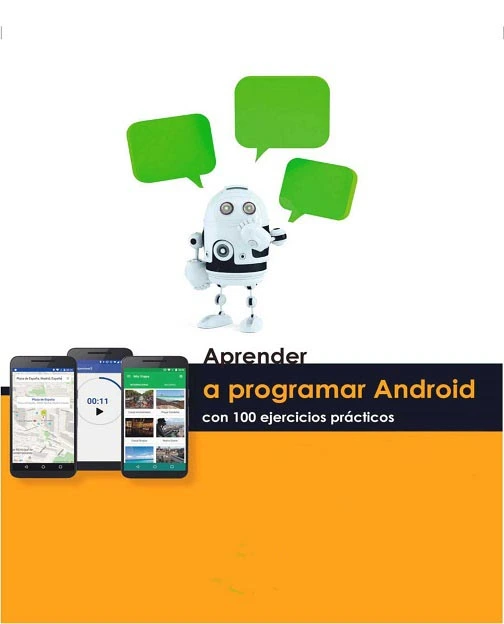 Aprender a programar Android con 100 ejercicios prácticos
