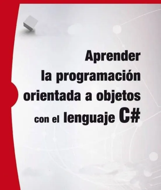 Aprender la Programación Orientada a Objetos con el Lenguaje C#