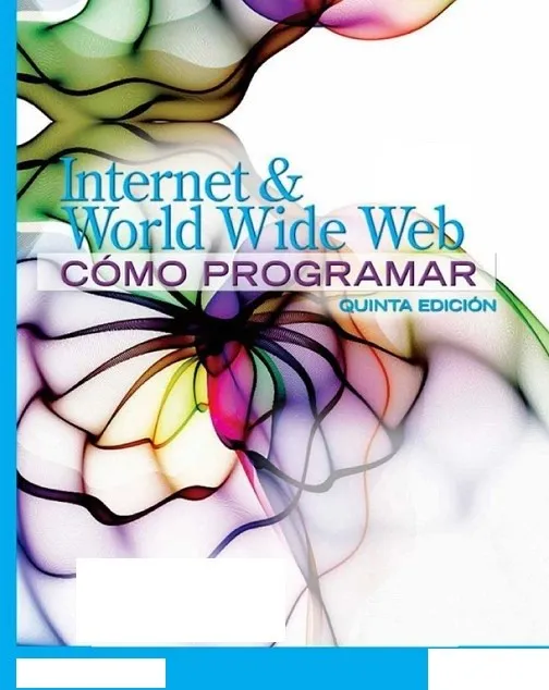 World Wide Web Como Programar 5ta Edición