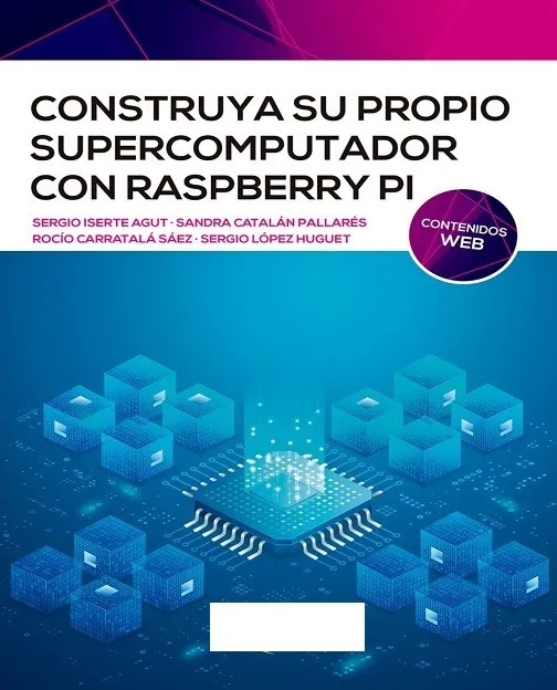 Construya Su Propio Supercomputador Con RaspBerry PI