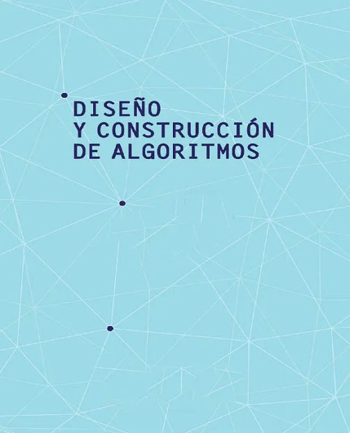 Diseño y Construcción de Algoritmos