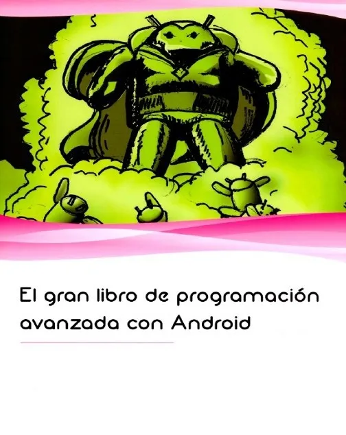 El Gran Libro de Programación Avanzada con Android