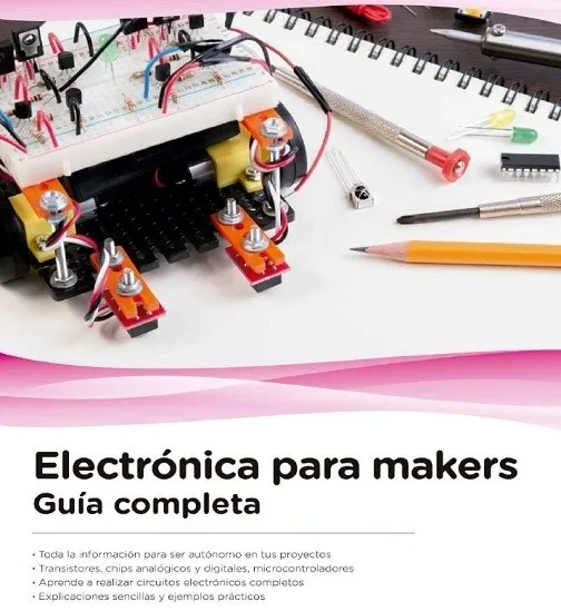 Electrónica Para Makers Guía Completa