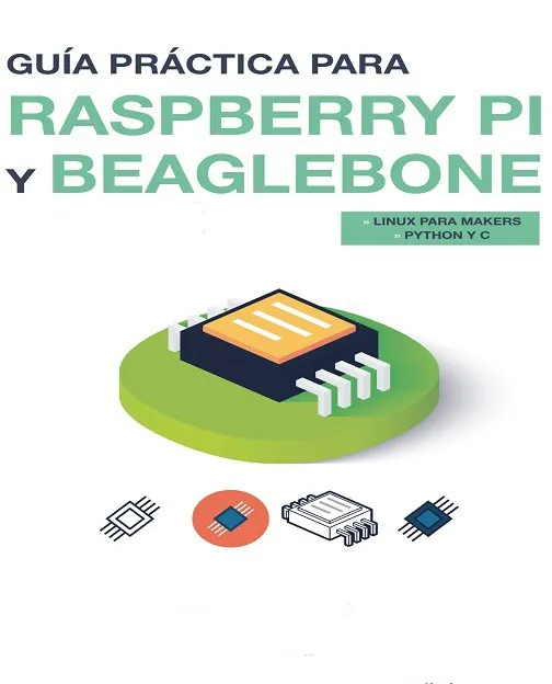 Guía Práctica para Raspberry Pi y Beaglebone