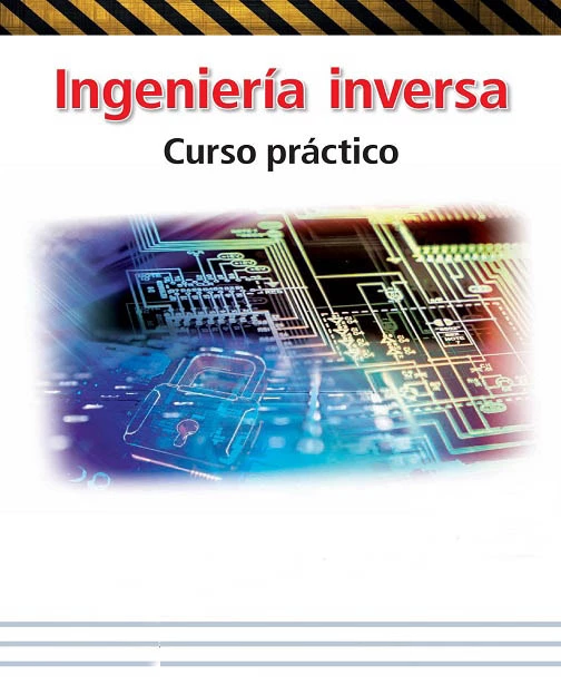 Ingeniería Inversa Curso Práctico