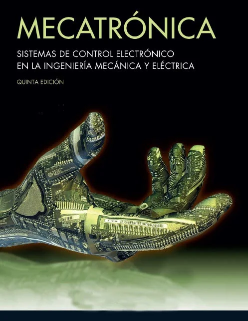 Mecatrónica Sistemas De Control Electrónico