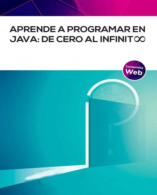 Aprende a Programar en JAVA: De Cero al Infinito