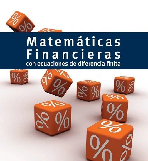 Matemáticas Financieras Con Ecuaciones De Diferencia Finita