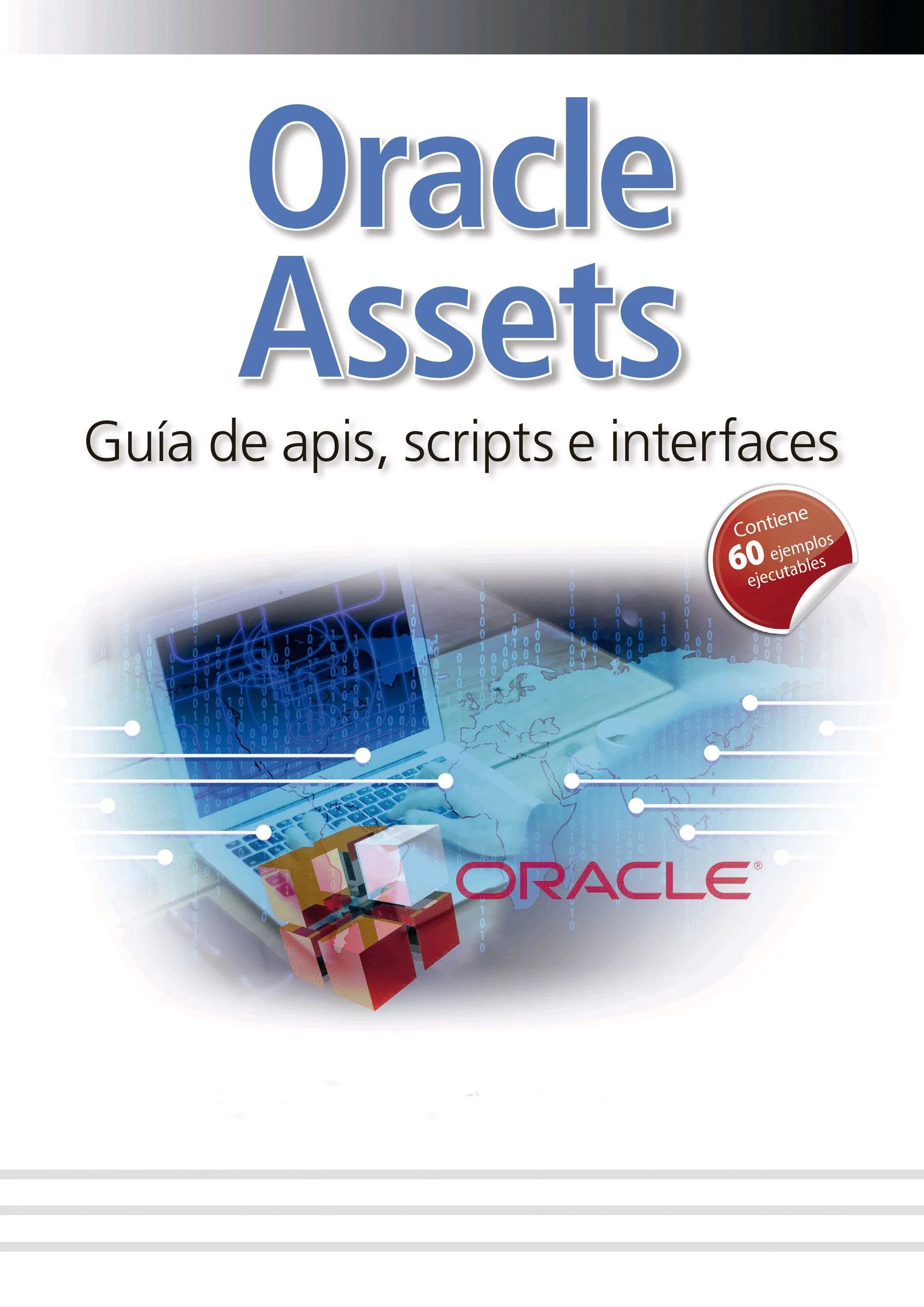 Oracle Assets Guía de apis, scripts e interfaces