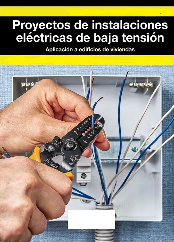 Proyectos De Instalaciones Eléctricas De Baja Tensión