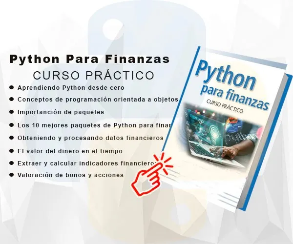 Python Para Finanzas Curso Práctico