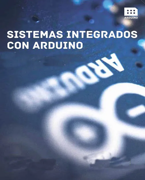 Sistemas Integrados Con Arduino