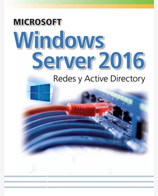 Windows Server 2016 Redes y Active Directory