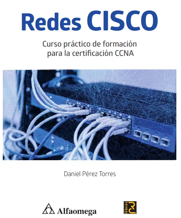 Redes Cisco Curso Práctico De Formación Para La Certificación CCNA